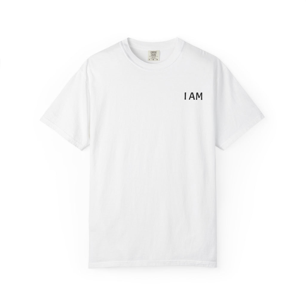 I AM Minimalist T‑Shirt — 'I AM' Front with 'Print it your way' Back