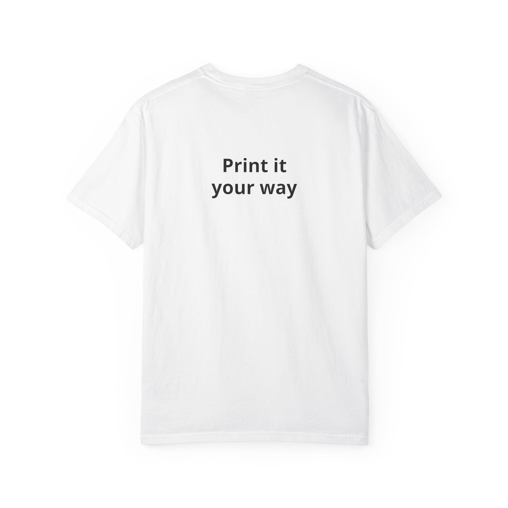 I AM Minimalist T‑Shirt — 'I AM' Front with 'Print it your way' Back